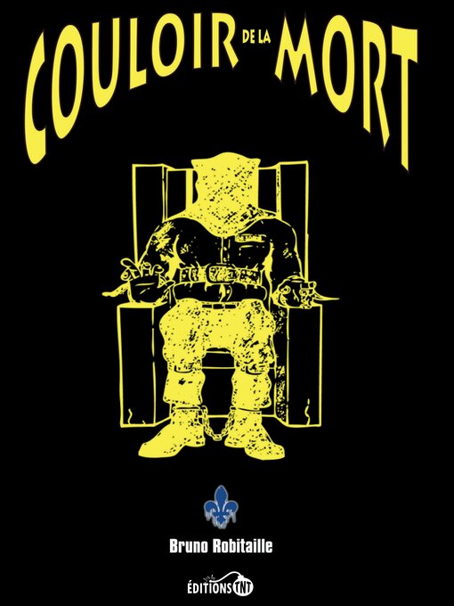 Title details for Couloir de la mort by Bruno Robitaille - Available
